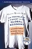 The Travels of a T-Shirt in the Global Economy: An Economist Examines the Markets, Power, and Politics of World Trade