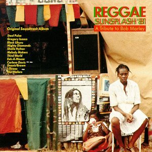 Reggae Sunsplash '81: A Tribute to Bob Marley
