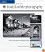 Digital Black & White Photography