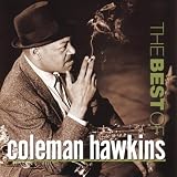 Best of Coleman Hawkins - Coleman Hawkins