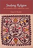 Studying Religion: An Introduction Through Cases image