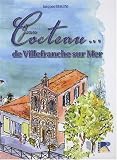 Revue Serre Editeur  / Jean Cocteau... de Villefranche sur Mer