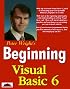 Beginning Visual Basic 6 (Beginning)