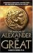 The Wisdom of Alexander The Great: Enduring Leadership Lessons From The Man Who Created An Empire by Lance B. Kurke