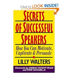 Secrets of Successful Speakers: How You Can Motivate, Captivate, and Persuade