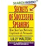 Secrets of Successful Speakers: How You Can Motivate, Captivate, and Persuade