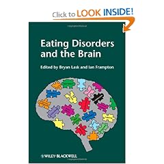 Eating Disorders and the Brain by Bryan Lask and Ian Frampton