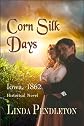 Corn Silk Days