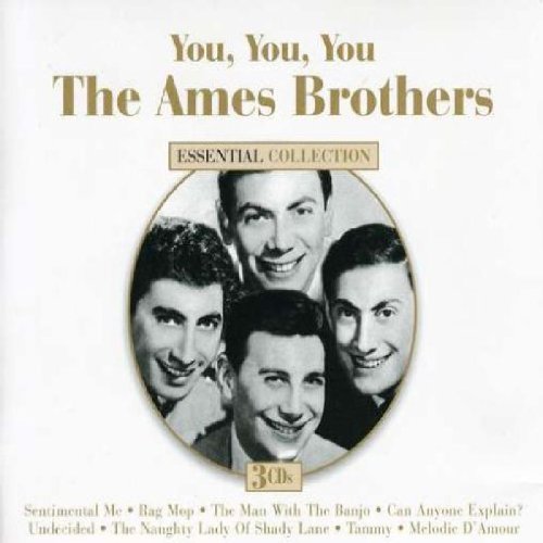 The Ames Brothers - You You You - Zortam Music