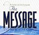 The Message: The Bible in Contemporary Language