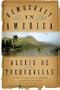 Democracy in America (Harper Perennial Modern Classics)