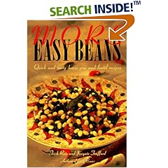 More Easy Beans: Quick and Tasty Bean, Pea and Lentil Recipes