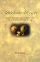 Artichoke Heart: Journey through Loss to Rediscover the Soul and Celebrate Living