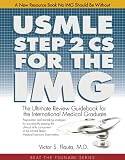 USMLE Step 2 CS For The IMG