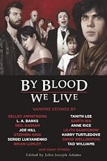 By Blood We Live