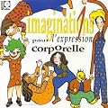 Imaginations pour l'expression corporelle Vol.1