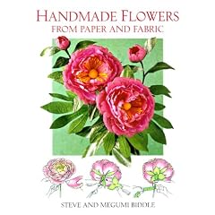 Handmade Flowers from Paper and Fabric (A David & Charles craft book)