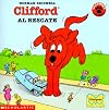 Clifford Al Rescate/Clifford to the Rescue (Clifford the Big Red Dog (Spanish Hardcover))