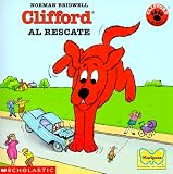 couverture de Clifford Al Rescate / Clifford to the Rescue: Al Rescate/To the rescue