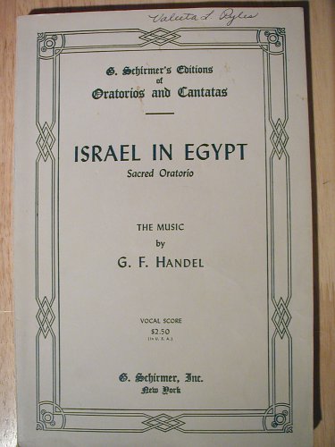 Israel in Egypt, Sacred Oratorio: Vocal Score