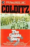 The Colditz Story (Cassell Military Paperbacks S.)