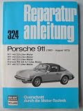 Produkt-Bild: Porsche 911 2,0l / 2,2l / 2,4l / 2,7l / RS 2,7l (1963- August 1975/76)- Reparaturanleitung Bucheli Verlag Nr. 324 - sehr selten