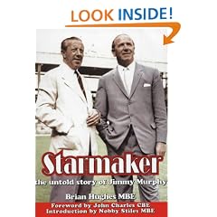 Starmaker - the untold story: The Untold Story of Jimmy Murphy