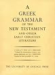 Greek Grammar of the New Testament and Other Early Christian Literature
