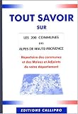 Tout savoir sur les 200 communes des Alpes de Haute-Provence
