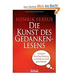 Die Kunst des Gedankenlesens: Andere durchschauen, verstehen und gewinnen