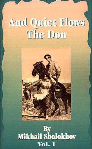 And Quiet Flows the Don