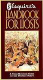 Esquires Handbook for Hosts: A Time-Honored Guide to the Perfect Party