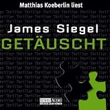 Get&auml;uscht: gek&uuml;rzte Romanfassung - James Siegel
