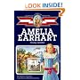 Amelia Earhart: Young Aviator (Childhood of Famous Americans)
