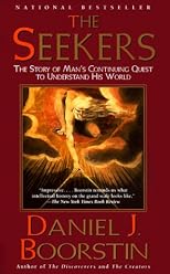 The Seekers: The Story of Man's Continuing Quest to Understand His World (Vintage)