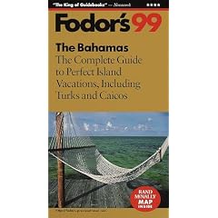 Bahamas: The Complete Guide to Perfect Island Vacations, Including the Turks and Caicis Islands (Gold Guides)