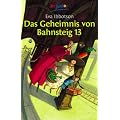 Das Geheimnis von Bahnsteig 13