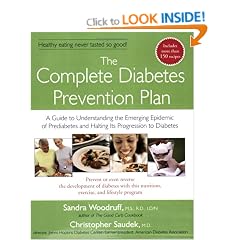 The Complete Diabetes Prevention Plan: A Guide to Understanding the Emerging Epidemic of Prediabetes and Halting Its Progression to Diabetes