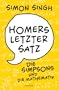 Homers letzter Satz: Die Simpsons und die Mathematik