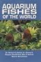 Aquarium Fishes of the World