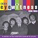 Eyewitness: the 1960s: A History of the Twentieth Century in Sound (BBC Audio History)