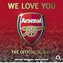 We Love You Arsenal