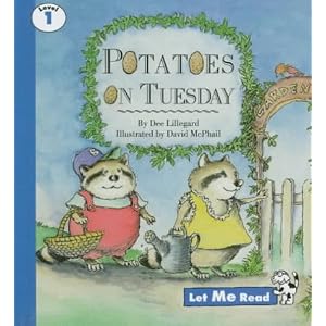 Potatoes on Tuesday (Let Me Read, Level 1) by Dee Lillegard and David McPhail