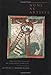 Nuns as Artists: The Visual Culture of a Medieval Convent (Volume 37)