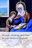 Review Cambridge University Press  / Women, Reading, and Piety in Late Medieval England (Cambridge Studies in Medieval Literature) (Cambridge Studies in Medieval Literature)