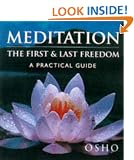 Meditation: The First and Last Freedom