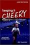 Keeping It Cheery: Anecdotes from a Life in Brigton (Large Print)