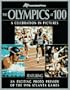 The Olympics at 100: A Celebration in Pictures
