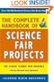 The Complete Handbook of Science Fair Projects