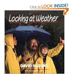 Looking at Weather (David Suzuki's Looking at Series)